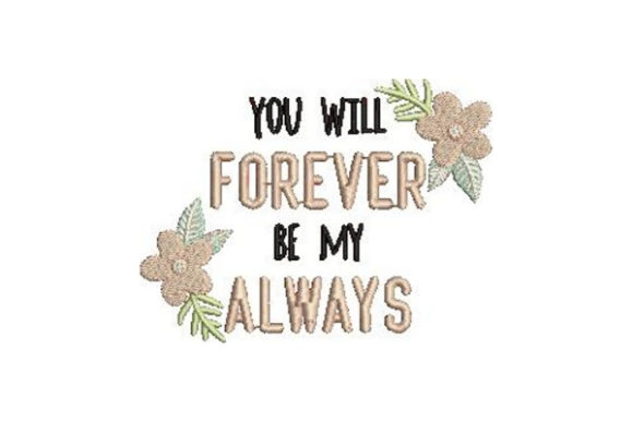 You Will Forever Be My Always